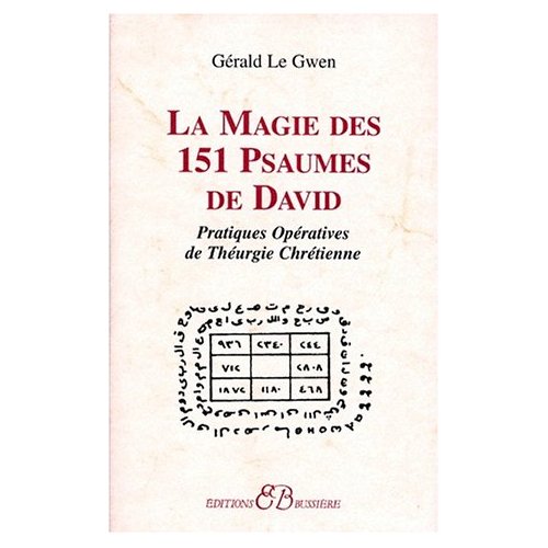 LA MAGIE DES 151 PSAUMES DE DAVID
