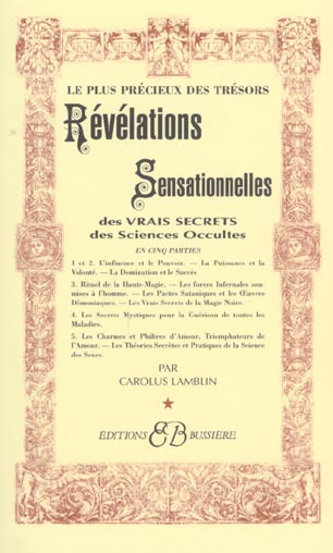 REVELATIONS SENSATIONNELLES DES VRAIS SECRETS DES SCIENCES OCCULTES