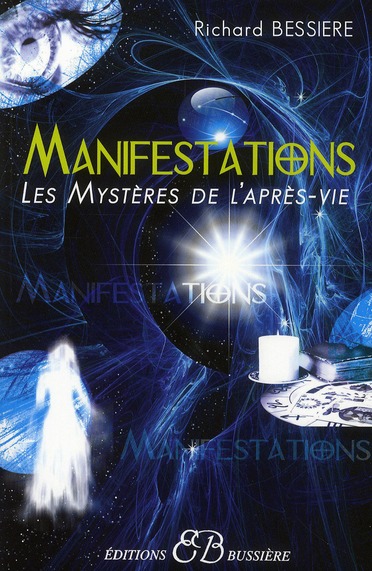 MANIFESTATIONS - LES MYSTERES DE L'APRES-VIE