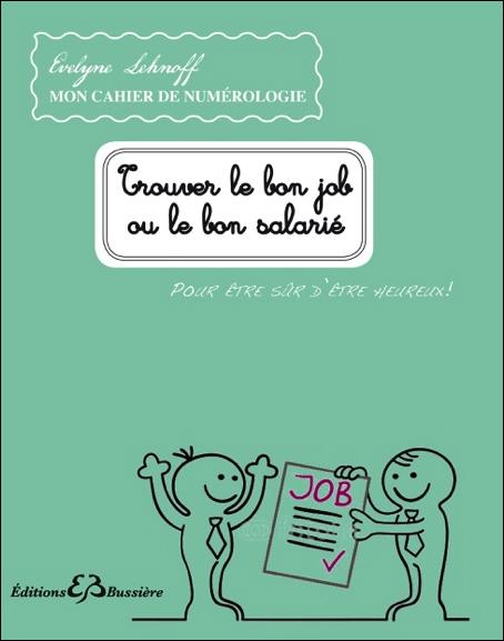 TROUVER LE BON JOB OU LE BON SALARIE