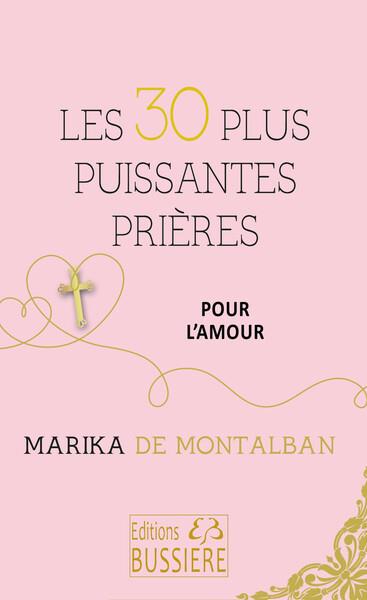 LES 30 PLUS PUISSANTES PRIERES POUR L'AMOUR