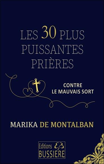 LES 30 PLUS PUISSANTES PRIERES CONTRE LE MAUVAIS SORT