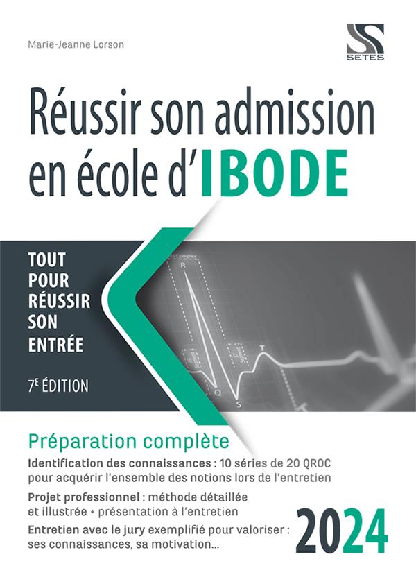 REUSSIR SON ADMISSION EN ECOLE D'IBODE 2024