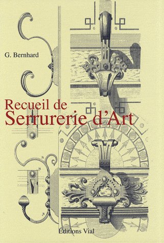 RECUEIL DE SERRURERIE D'ART
