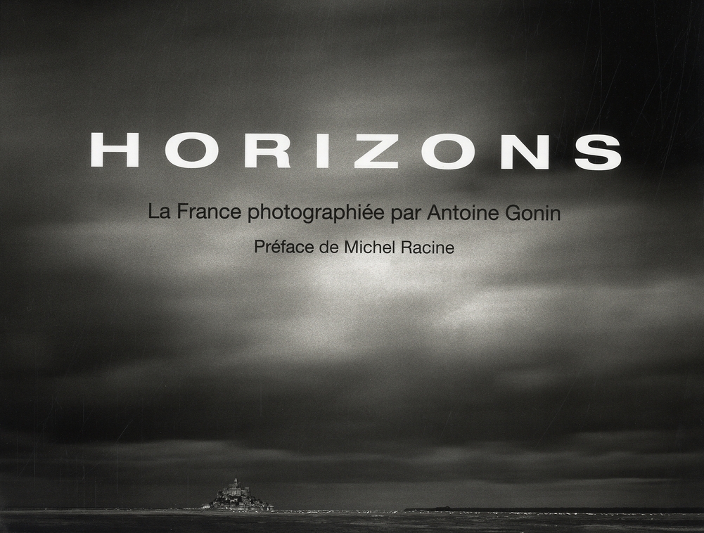 HORIZONS - LA FRANCE PHOTOGRAPHIEE PAR ANTOINE GONIN