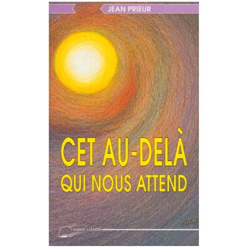 CET AU-DELA QUI NOUS ATTEND