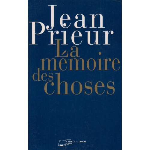 LA MEMOIRE DES CHOSES