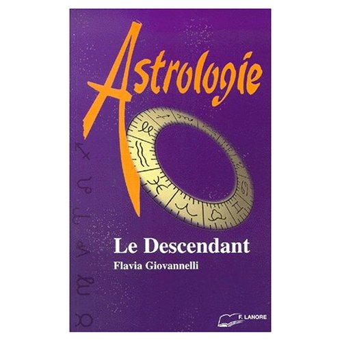 ASTROLOGIE - LE DESCENDANT