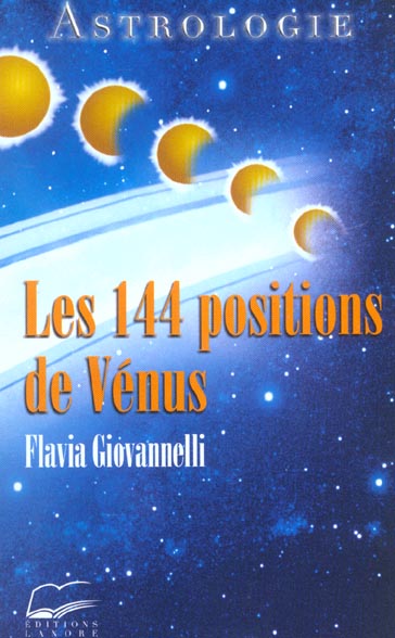LES 144 POSITIONS DE VENUS - ASTROLOGIE