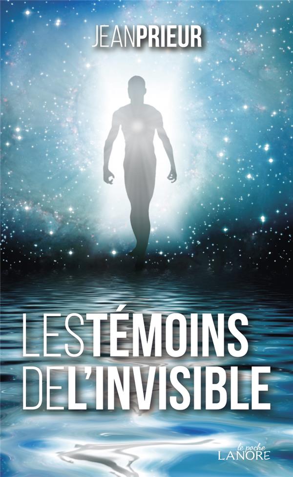 LES TEMOINS DE L'INVISIBLE - POCHE