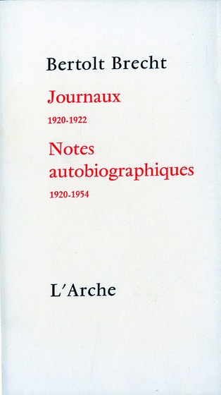 JOURNAUX 1920-1922 / NOTES AUTOBIOGRAPHIQUES 1920-1954