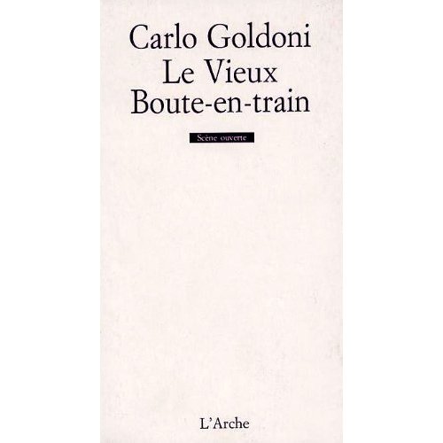 LE VIEUX BOUTE-EN-TRAIN