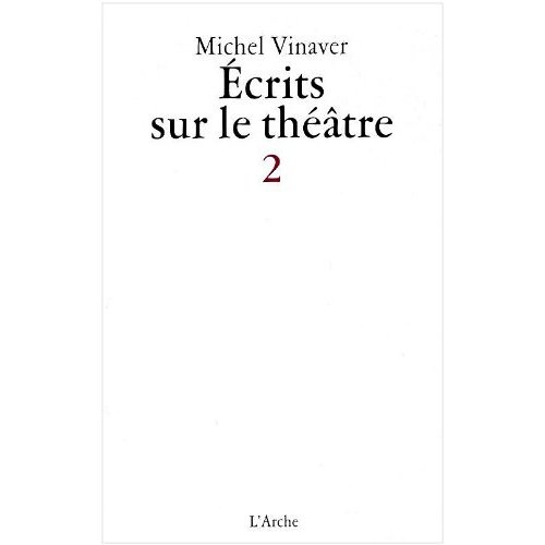ECRITS SUR LE THEATRE II