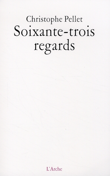 SOIXANTE-TROIS REGARDS