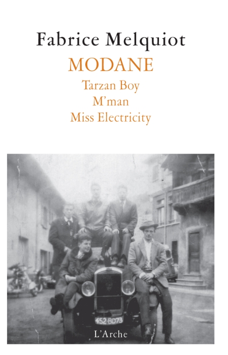 MODANE (TARZAN BOY / M MAN / MISS ELECTRICITY)