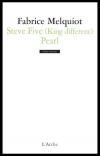 STEVE FIVE (KING DIFFERENT) / PEARL