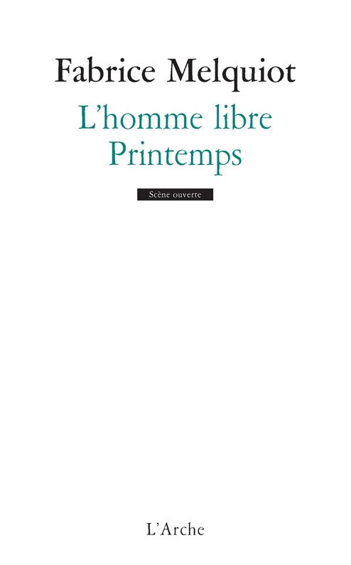 L'HOMME LIBRE / PRINTEMPS