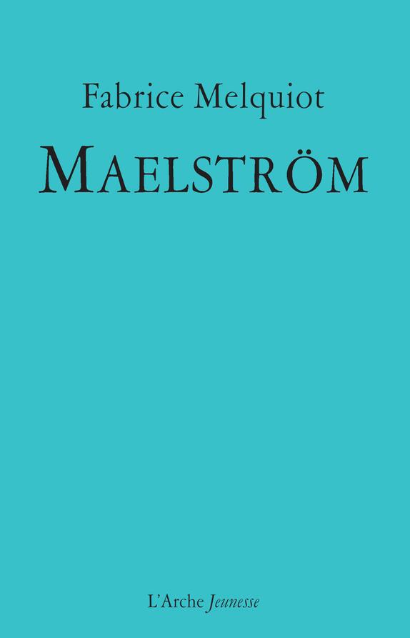 MAELSTROM