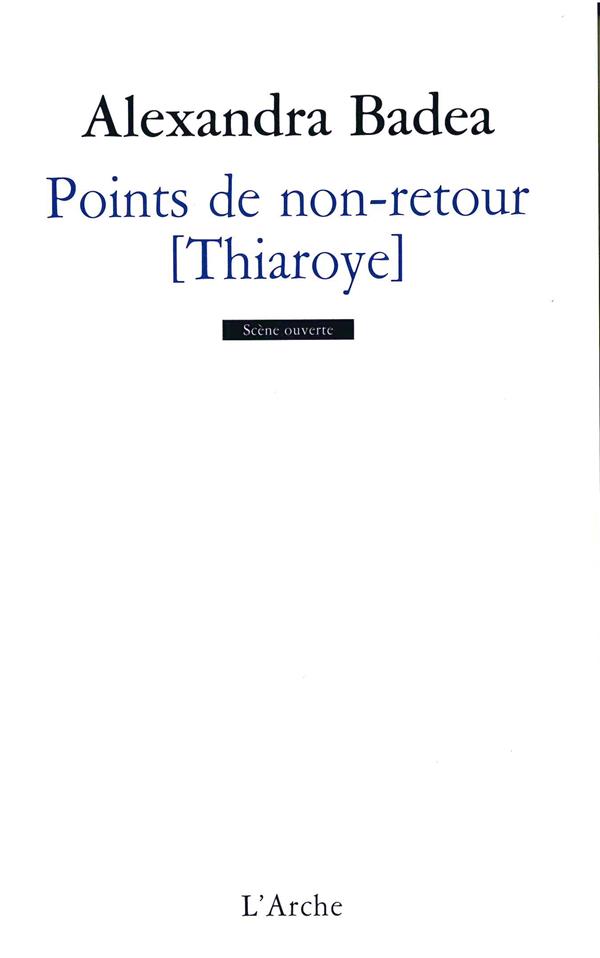 POINTS DE NON-RETOUR [THIAROYE]