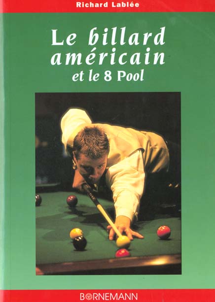 BILLARD AMERICAIN ET LE 8 POOL