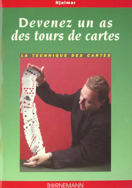 DEVENEZ UN AS DES TOURS DE CARTES