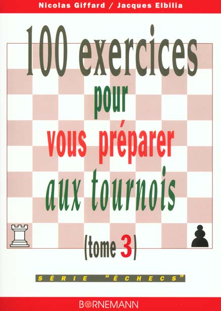 100 EXERCICES POUR VOUS PREPARER AUX TOURNOIS