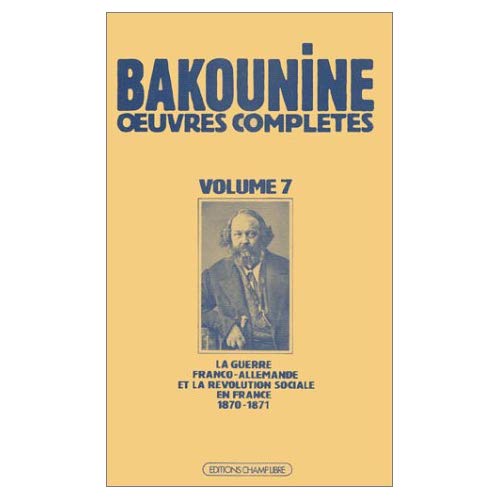 OEUVRES COMPLETES T. 7 - LA GUERRE FRANCO-ALLEMANDE ET LA REVOLUTION SOCIALE EN FRANCE, 1870-1871
