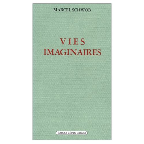 VIES IMAGINAIRES
