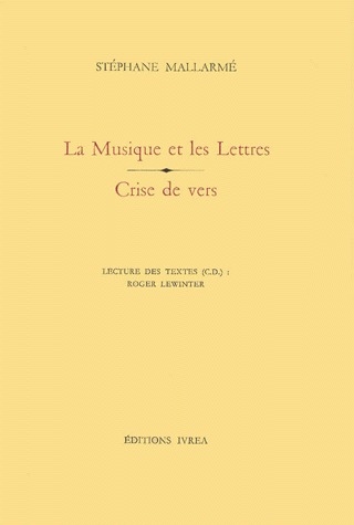 LA MUSIQUE ET LES LETTRES, CRISE DE VERS