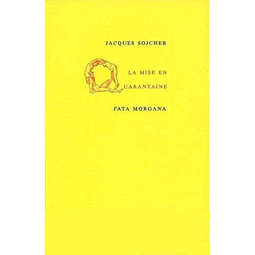 LA MISE EN QUARANTAINE