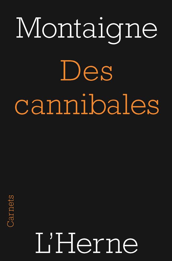 CANNIBALES (DES)