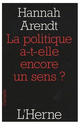 LA POLITIQUE A-T-ELLE ENCORE UN SENS ?