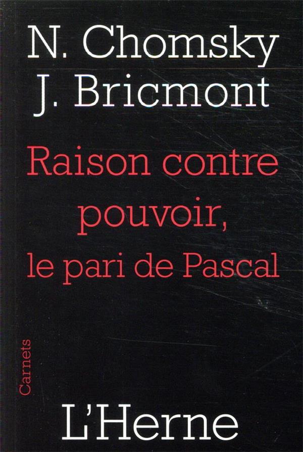 RAISON CONTRE POUVOIR, LE PARI DE PASCAL