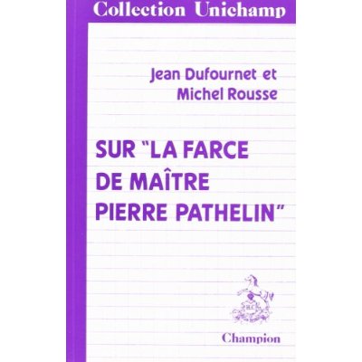 SUR LA FARCE DE MAITRE PATHELIN.