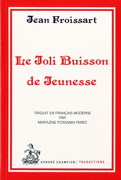 LE JOLI BUISSON DE JEUNESSE.TRADUCTION EN FRANCAIS MODERNE