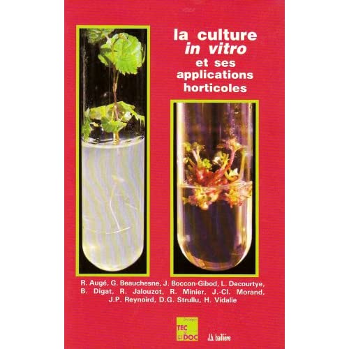 LA CULTURE IN VITRO ET SES APPLICATIONS HORTICOLES (3 ED.)