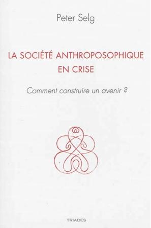 LA SOCIETE ANTHROPOSOPHIQUE EN CRISE
