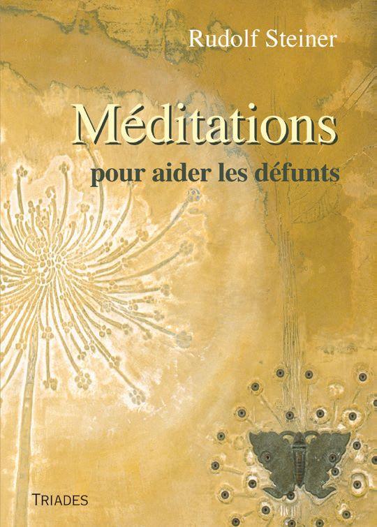 MEDITATIONS POUR AIDER LES DEFUNTS