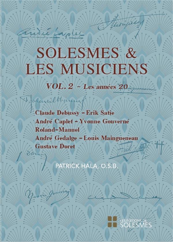 SOLESMES ET LES MUSICIENS VOL. 2. LES ANNEES 20