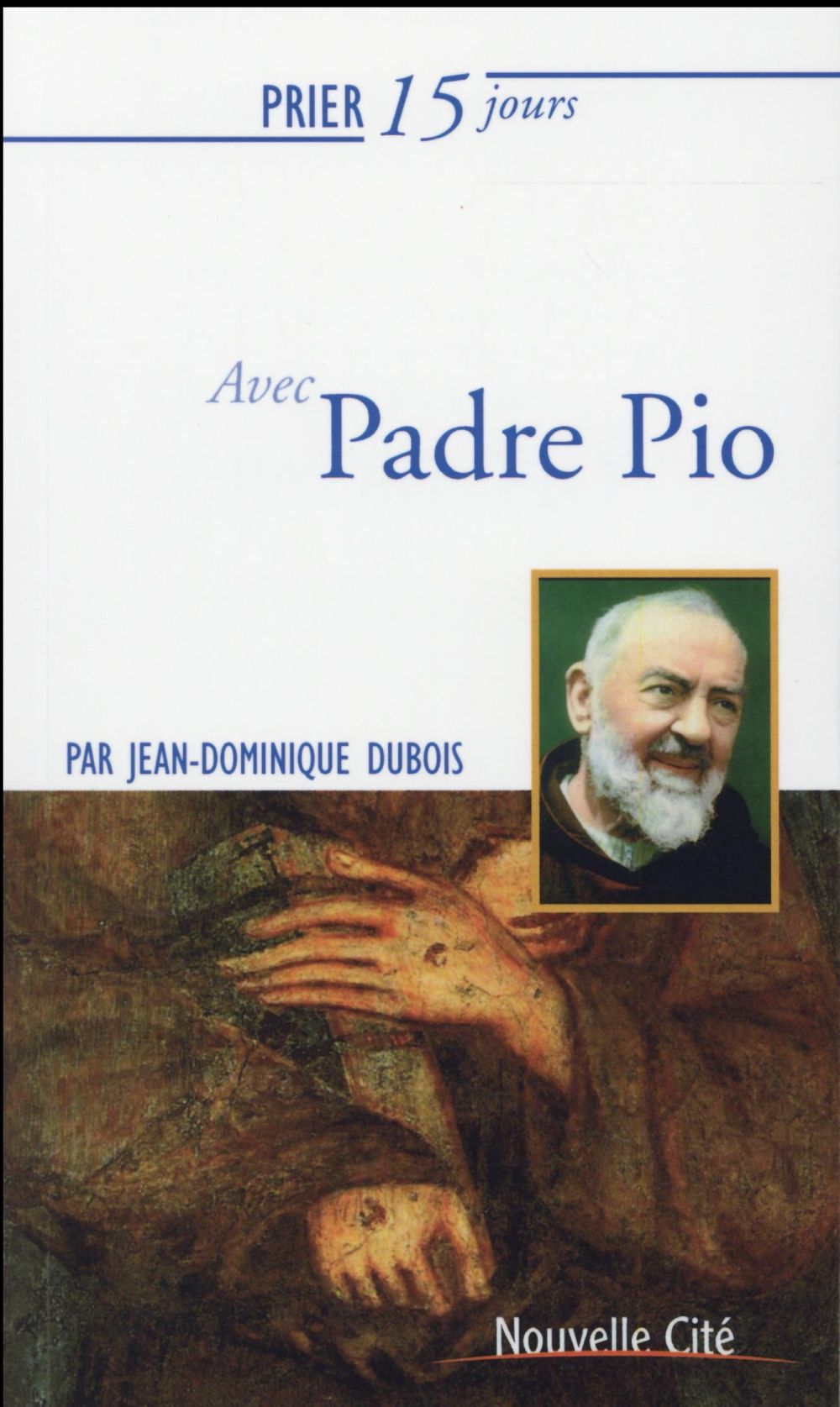 PRIER 15 JOURS AVEC PADRE PIO