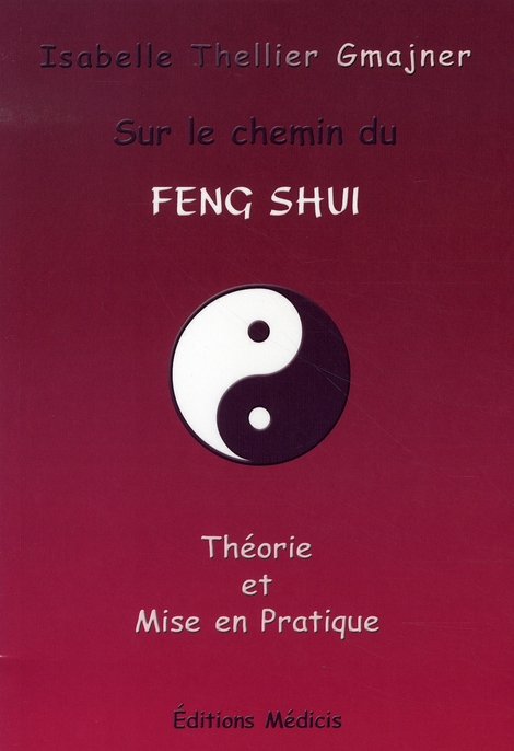 SUR LE CHEMIN DU FENG SHUI