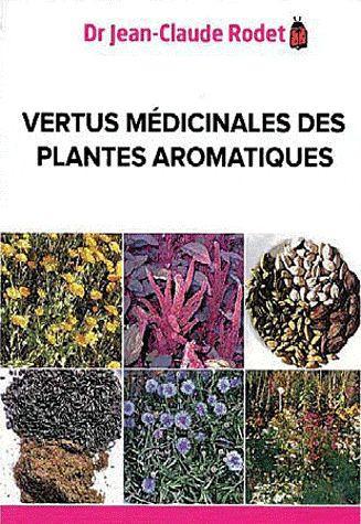 VERTUS MEDICINALES DES PLANTES AROMATIQUES