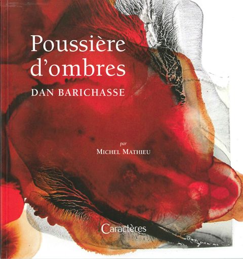 POUSSIERE D OMBRES : DAN BARICHASSE