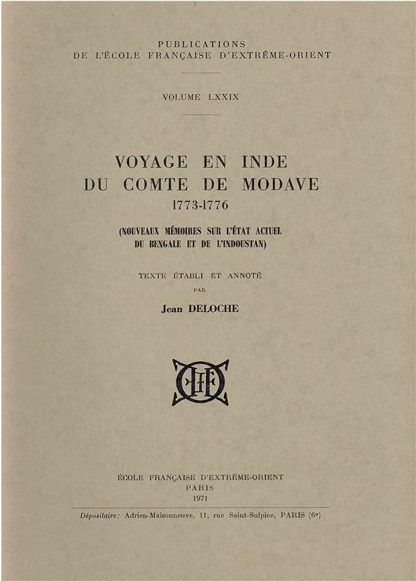 VOYAGE EN INDE DU COMTE DE MODAVE (1773-1776). NOUVEAUX MEMOIRES SUR L'ETAT ACTUEL DU BENGALE...