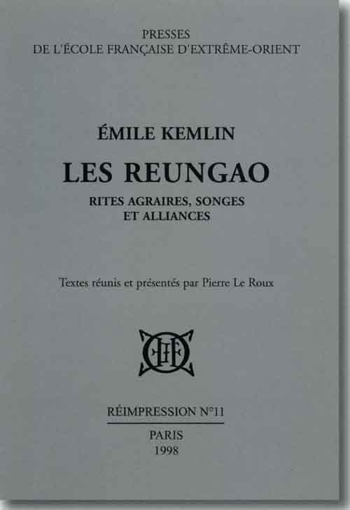 LES REUNGAO, RITES AGRAIRES, SONGES ET ALLIANCES