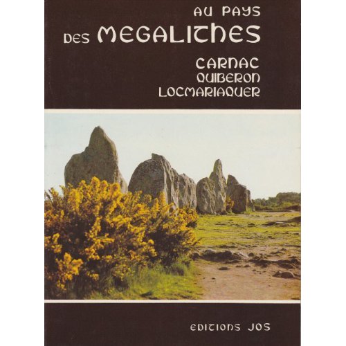 AU PAYS DES MEGALITHES CARNAC-LOCMARAQUER 96 PAGES