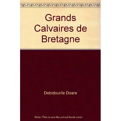 GRANDS CALVAIRES DE BRETAGNE