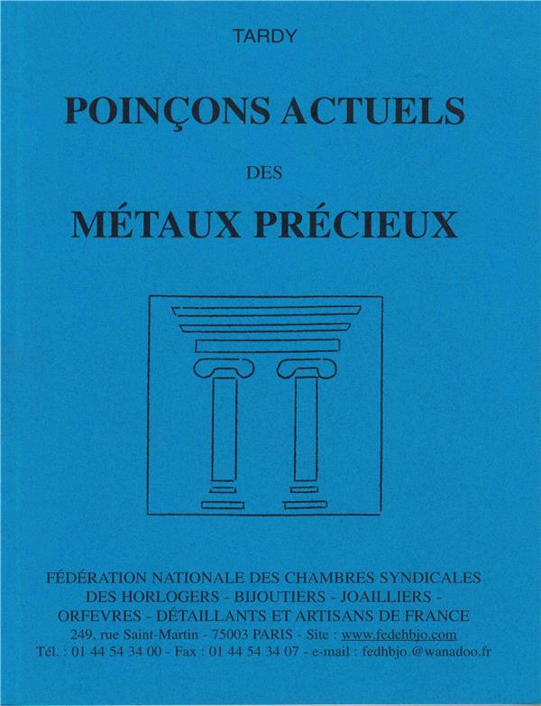 POINCONS ACTUELS DES METAUX PRECIEUX