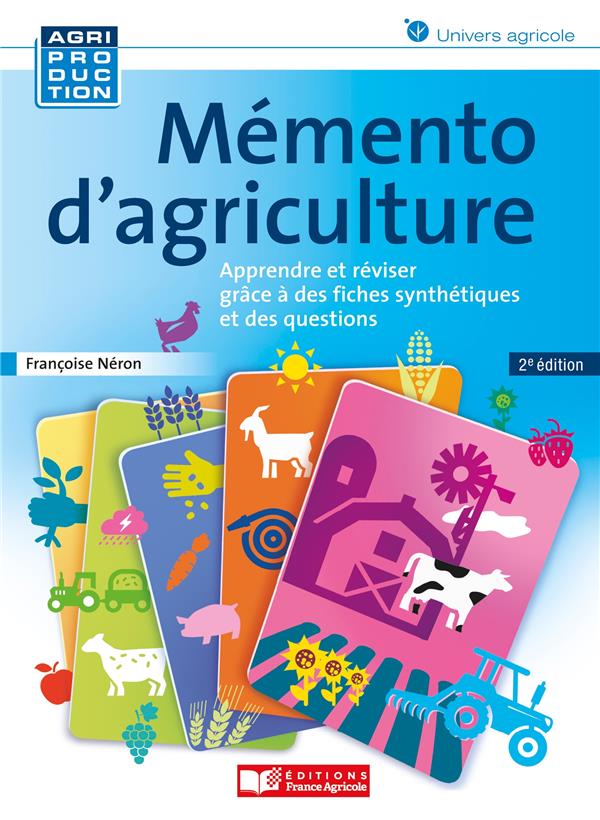 MEMENTO D'AGRICULTURE, FICHES DE REVISION ET D'ENTRAINEMENT