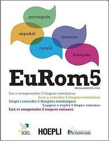 EUROMS 5 / LIRE ET COMPRENDRE 5 LANGUES ROMANES